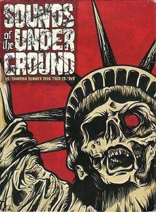  - Sounds Of The Underground Us/Canadian Summer 2006 Tour Cd/Dvd