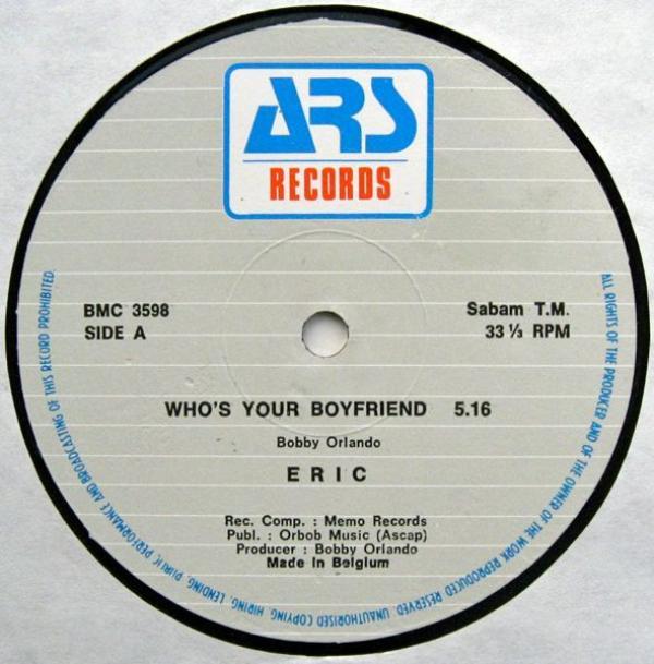  - Who's Your Boyfriend / Bobby "O" Classics