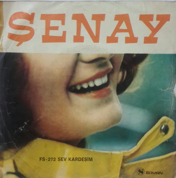 Şenay - Sev Kardeşim / Benim Olursan