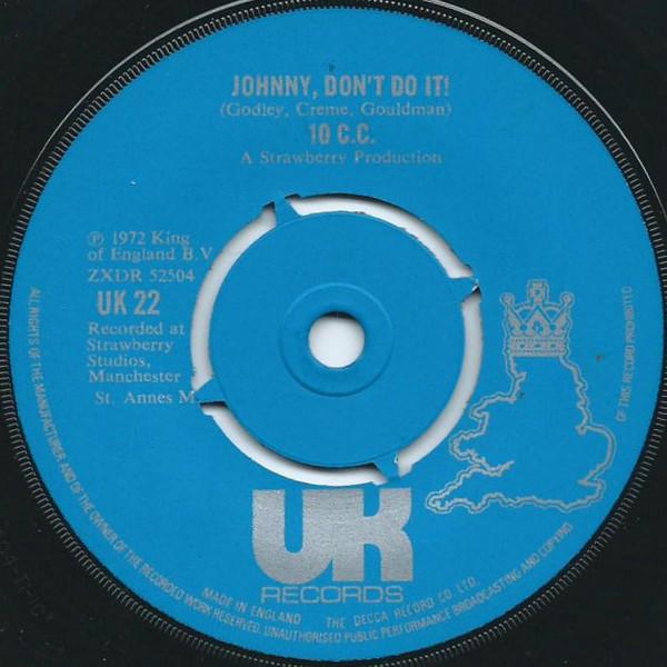 10cc - Johnny, Don't Do It!