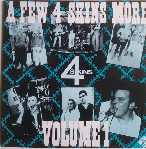 4 Skins - A Few 4 Skins More Volume 1