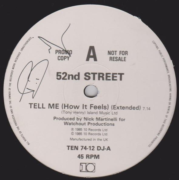 52nd Street - Tell Me (How It Feels)