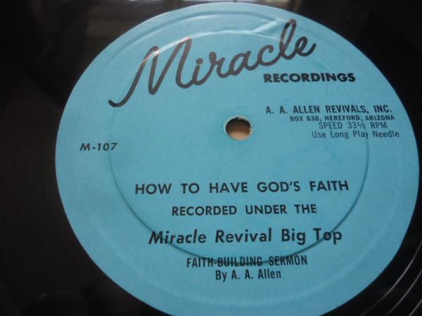 A. A. Allen - How To Have God's Faith
