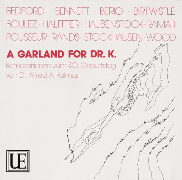  - A Garland For Dr. K.