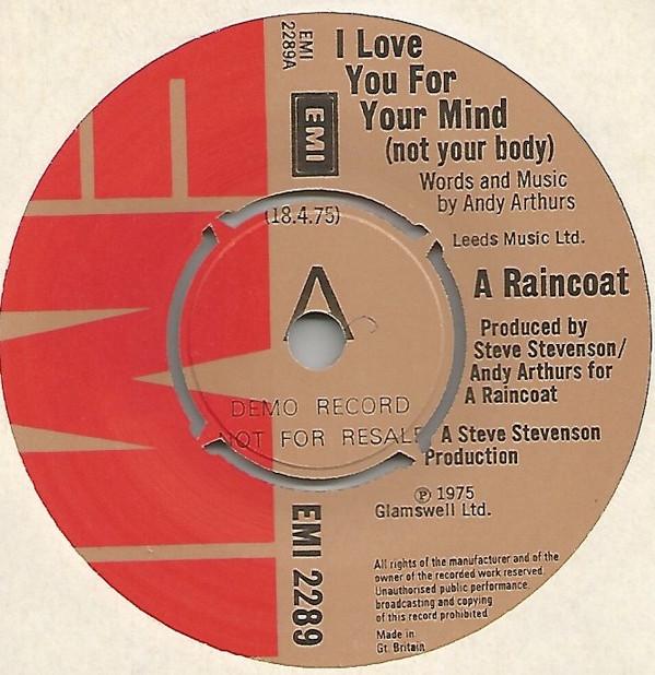 A Raincoat - I Love You For Your Mind (Not Your Body)