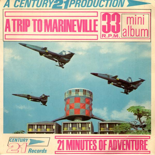  - A Trip To Marineville