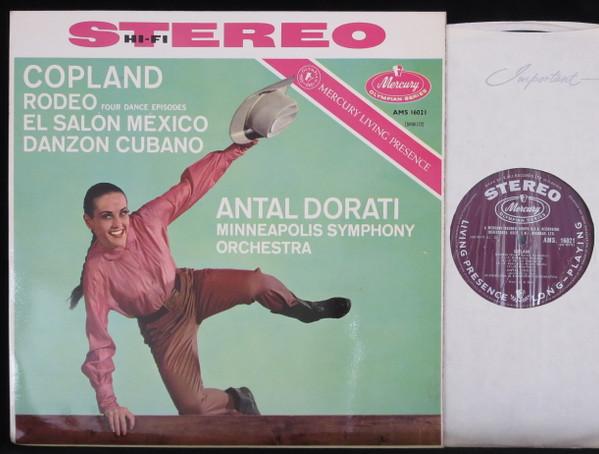 Aaron Copland, Antal Dorati, Minneapolis Symphony Orchestra - Rodeo • El Salon Mexico • Danzon Cobano