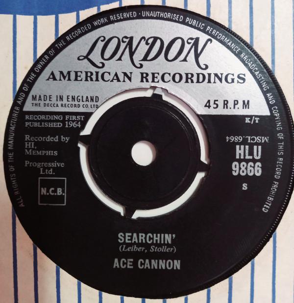 Ace Cannon - Searchin'/ Love Letters In The Sand
