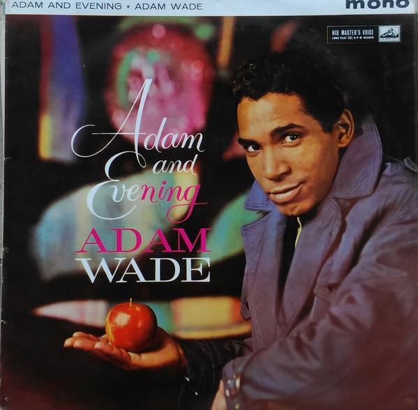 Adam Wade (2) - Adam And Evening