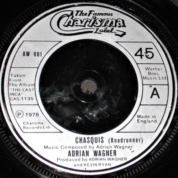 Adrian Wagner (2) - Chasquis (Roadrunner) / Virgins Of The Sun