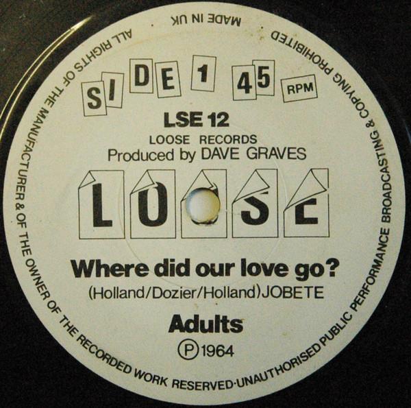 Adults (4) - Where Did Our Love Go?