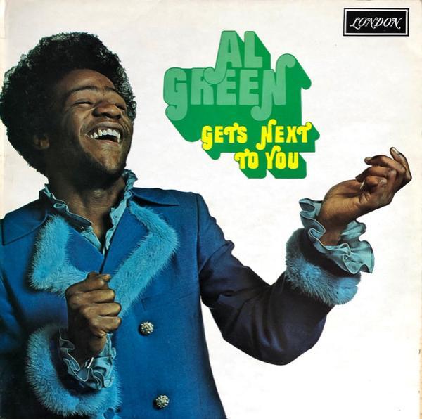 Al Green - Al Green Gets Next To You