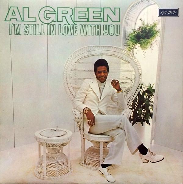Al Green - I'm Still In Love With You