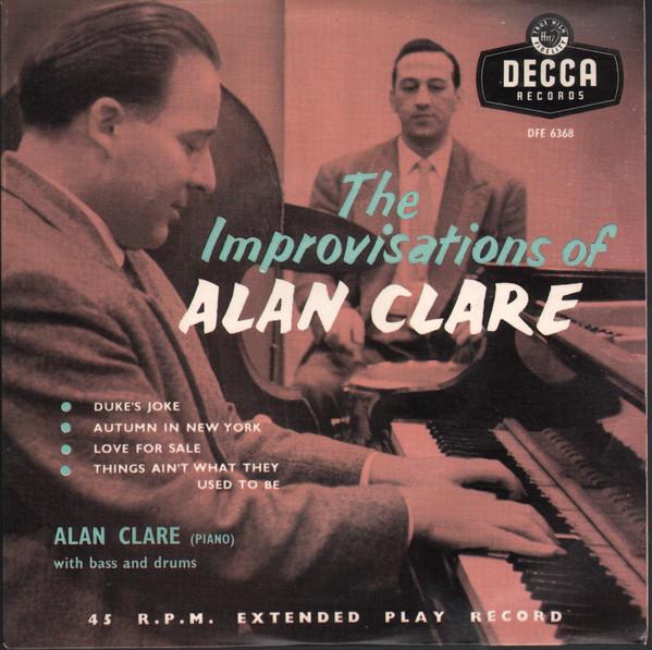 Alan Clare - The Improvisations Of Alan Clare
