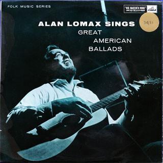 Alan Lomax - Sings Great American Ballads