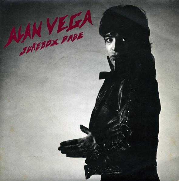 Alan Vega - Jukebox Babe
