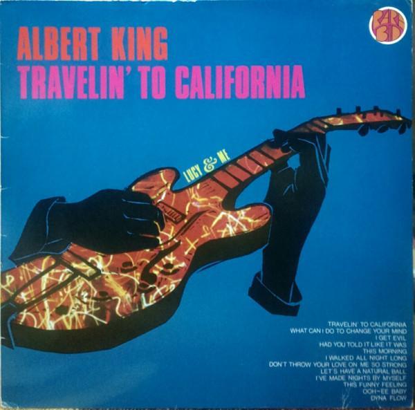 Albert King - Travelin' To California (Lucy & Me)