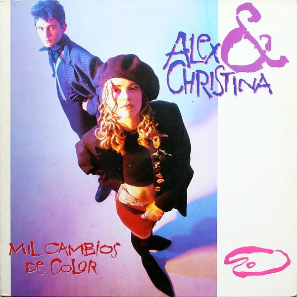 Alex & Christina - Mil Cambios De Color