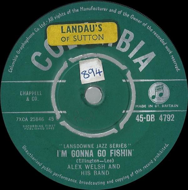Alex Welsh & His Band - I'm Gonna Go Fishin'