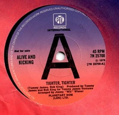 Alive 'N Kickin' - Tighter, Tighter