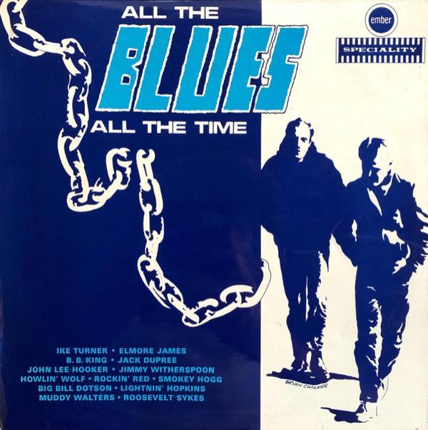  - All The Blues All The Time