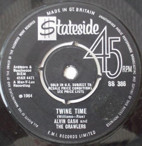 Alvin Cash & The Crawlers - Twine Time / The Bump