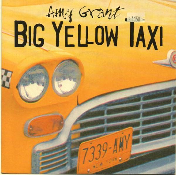 Amy Grant - Big Yellow Taxi