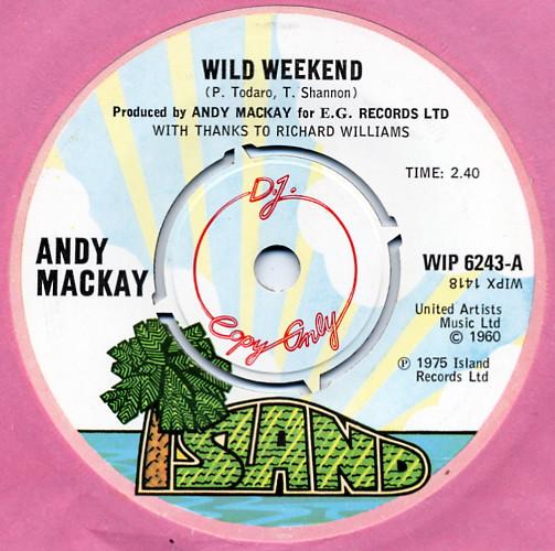 Andy Mackay - Wild Weekend