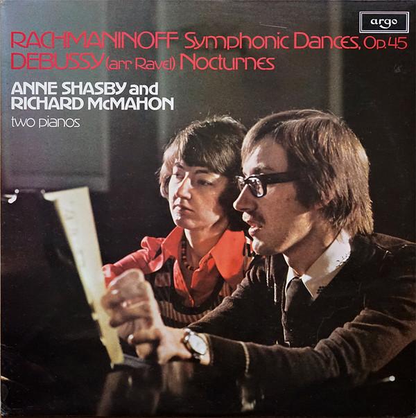 Anne Shasby, Richard McMahon - RACHMANINOFF Symphonic Dances Op.45 / DEBUSSY (arr. Ravel) Nocturnes