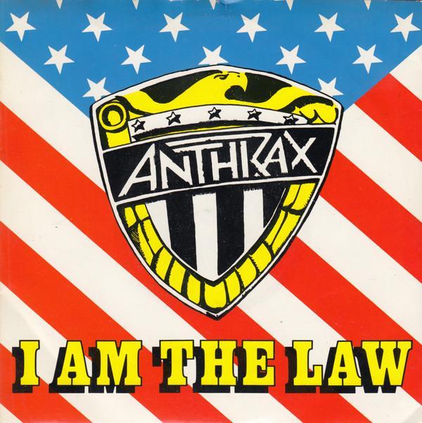 Anthrax - I Am The Law