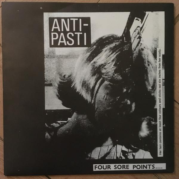 Anti-Pasti - Four Sore Points....