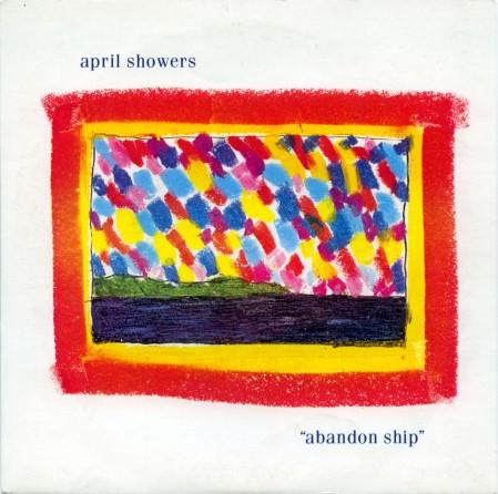 April Showers - Abandon Ship