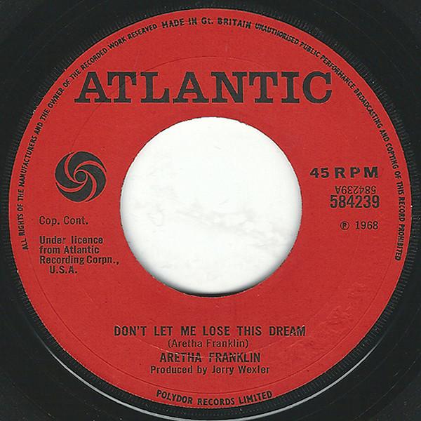 Aretha Franklin - Don't Let Me Lose This Dream / The House That Jack Built