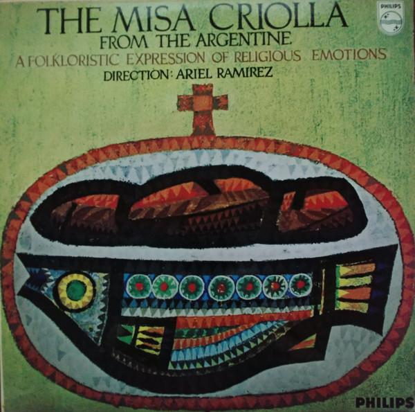 Ariel Ramirez - The Misa Criolla