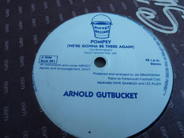 Arnold Gutbucket - Pompey ( We're Gonna Be There Again )