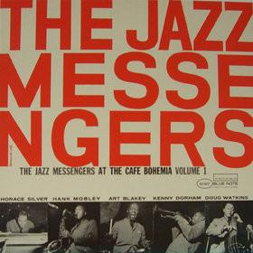 Art Blakey & The Jazz Messengers - At The Cafe Bohemia Volume 1