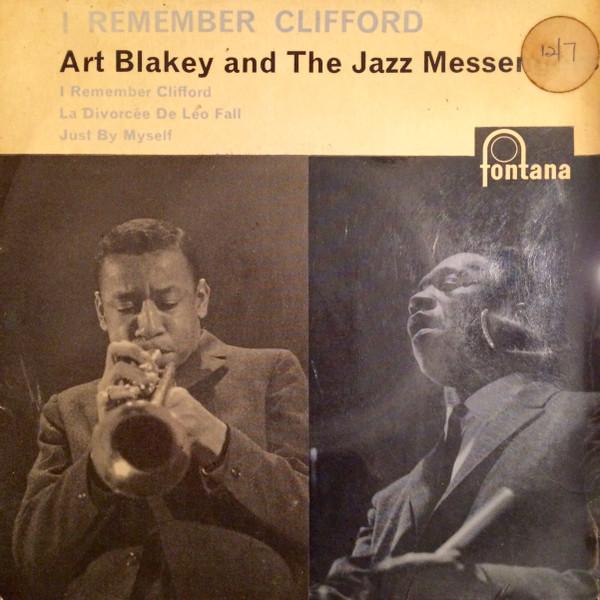 Art Blakey & The Jazz Messengers - I Remember Clifford