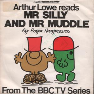Arthur Lowe - Mr. Silly / Mr. Muddle