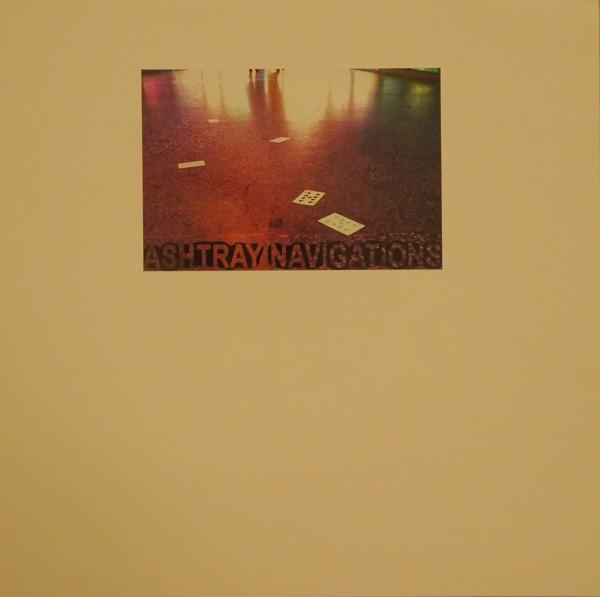 Ashtray Navigations - Deadicated To The Sensory Armada