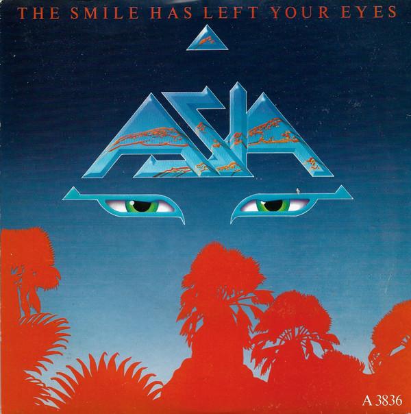 Asia (2) - The Smile Has Left Your Eyes