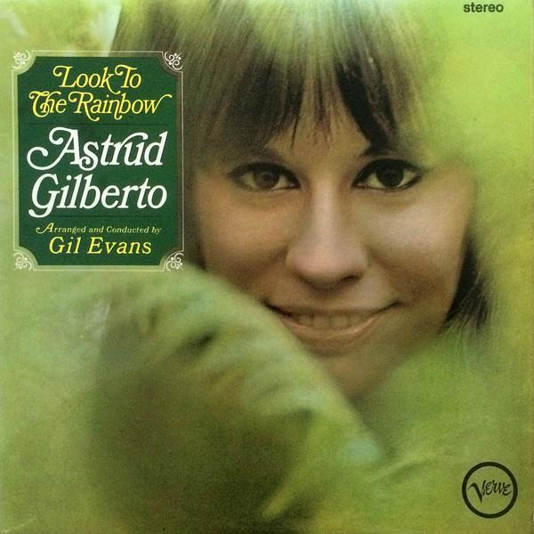 Astrud Gilberto - Look To The Rainbow