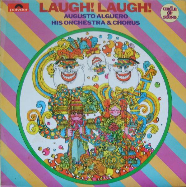 Augusto Algueró Y Su Orquesta - Laugh! Laugh!
