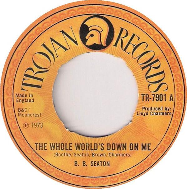 B.B. Seaton, Mikey Chung, The Now Generation - The Whole World's Down On Me / For The Good Times