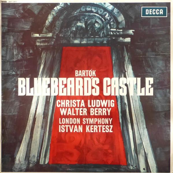 Béla Bartók, István Kertész, The London Symphony Orchestra - Bluebeard's Castle