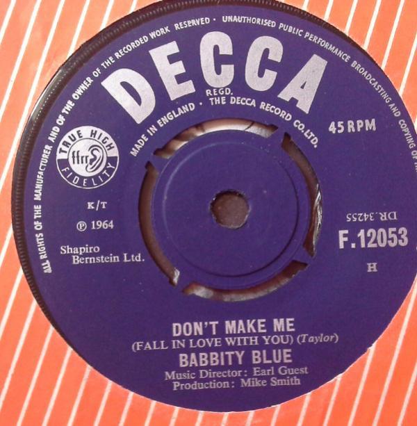 Babbity Blue - Don't Make Me (Fall In Love With You) / I Remembered How To Cry