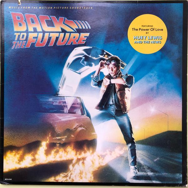  - Back To The Future - Music From The Motion Picture Soundtrack