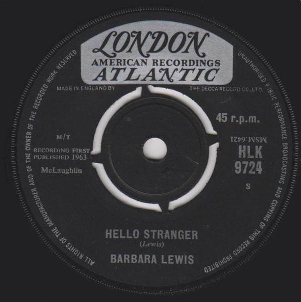 Barbara Lewis - Hello Stranger / Think A Little Sugar