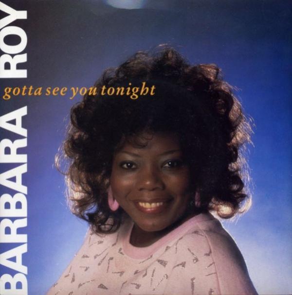 Barbara Roy - Gotta See You Tonight (Dance Version)