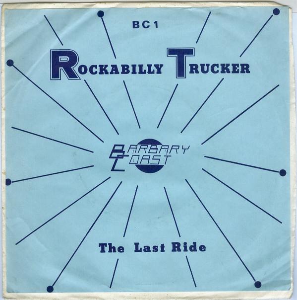 Barbary Coast - Rockabilly Trucker