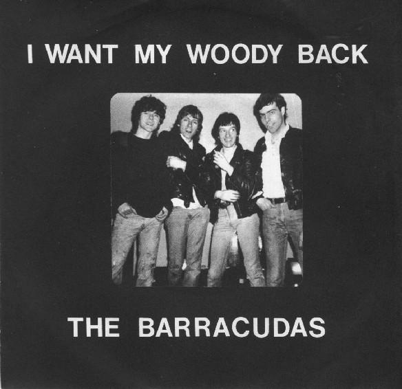 Barracudas - I Want My Woody Back